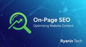 On Page SEO – Optimizing Website Content