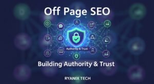 Off Page SEO – Building Authority & Trust